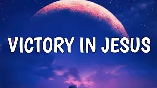 Carrie Underwood - Victory In Jesus (Lyrics)