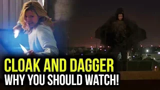 Cloak and Dagger - Why you Should be Watching!