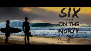 Surfline's Six Weeks on the North Shore Movie