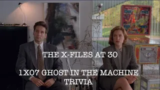 The X-Files at 30 S1E7 Ghost in the Machine Trivia