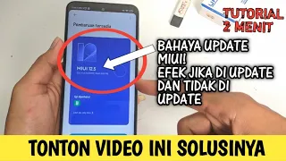 Saat Yg tepat Untuk Update Pembaruan Miui Xiaomi! Apa Wajib di Instal ? - tutorial 2 menit