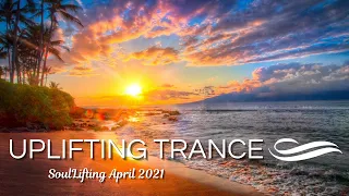 Awesome Uplifting Trance Mix April 2021 - SoulLifting Episode 014 🎵