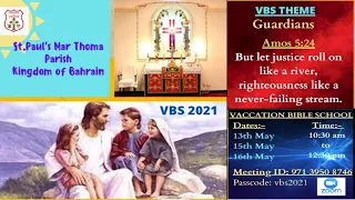 Bahrain St. Paul's Mar Thoma Sunday School - VBS 2021-Day 1