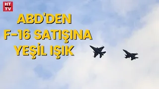 ABD, Türkiye'ye potansiyel F-16 satışının ABD ve NATO çıkarlarına hizmet edeceğini söyledi