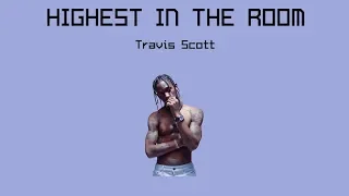 Travis Scott - HIGHEST IN THE ROOM [Nightcore]