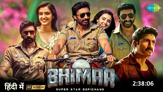 Bhimaa Full Movie Hindi Dubbed 2024 Latest Update |Gopichand South Movie |Malvika Sharma|Song