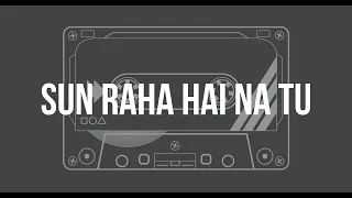 Sun Raha Hai Na Tu Unplugged Karaoke with Lyrics | Hindi Song Karaoke |  Melodic Soul