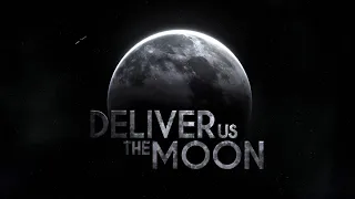 Deliver Us The Moon Прохождение #1 Запуск