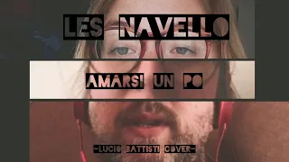 Les Navello - Amarsi un po - Battisti cover desde casa