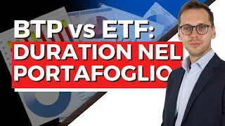 BTP vs ETF: come si comporta la DURATION COSTANTE nel portafoglio?