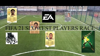 FIFA 21 SPEED/PACE TEST - SLOWEST PLAYERS RACE