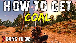 How To Get COAL in 7 Days To Die | Tips and Tricks