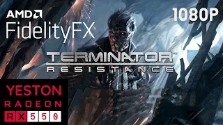 Test AMD FidelityFX with RX 550 4GB in Terminator Resistance