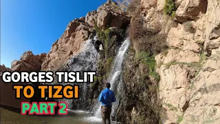 hiking solo gorges tislit to tizgi CASCADE tizgi morocco part 1 full HD part 2