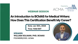 An Introduction to BCMAS for Medical Writers: How Does This Certification Benefit My Career?