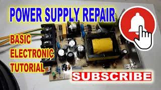 Power Supply Repair : Basic Electronic Tutorial