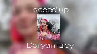 daryana & speeg song - daryana juicy