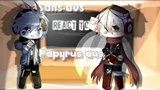 ^• Sans Aus Reacts to Papyrus Aus || 狂気 || GC // Rᴇᴀᴅ Dᴇsᴄʀɪᴘᴛɪᴏɴ •^