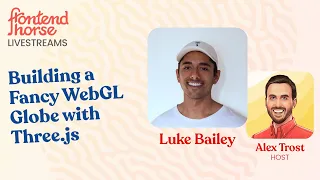 Building a Fancy WebGL Globe with Three.js w/ Luke Bailey