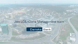 Meet Danske Bank LC&I Lithuania Client Management team