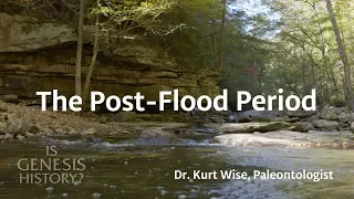 What was the Post-Flood Period? - Dr. Kurt Wise (Conf Lecture)
