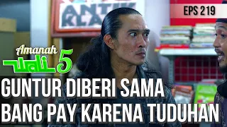 TAK TERIMA DENGAN PERNYATAAN GUNTUR, BANG PAY LANGSUNG BERTINDAK - AMANAH WALI 5 [PART 1]