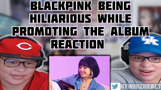 blackpink being hilarious while promoting the album - Reaction