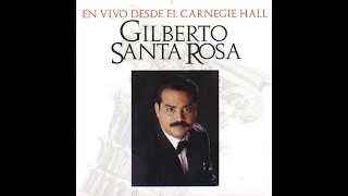 Perdoname  Gilberto Santa Rosa en Vivo Desde Carnegie Hall 1995