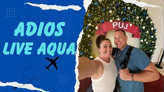 Live Aqua Punta Cana | Day 6