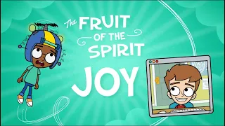 The Fruit of the Spirit - JOY