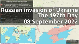 Russian invasion of Ukraine. The 197th Day (08 September 2022)