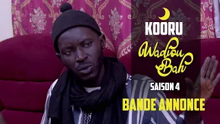 Série - Kooru Wadioubakh - Saison 4 -  Bande Annonce