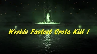 Worlds Fastest Crota Kill !