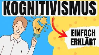 Kognitivismus einfach erklärt - die Lerntheorien des Kognitivismus | ERZIEHERKANAL