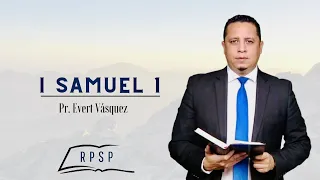 ¡Clama por tu hijo! 1 Samuel 1. REAVIVADOS POR SU PALABRA (Pr. Evert Vásquez)