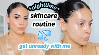 Nighttime Skincare Routine + All my favorite products 💦 (get unready with me)