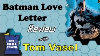 Batman Love Letter Review - with Tom Vasel