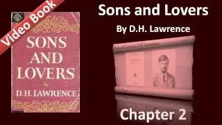 Chapter 02 - Sons and Lovers by D. H. Lawrence - The Birth of Paul, and Another Battle