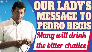 Our Lady's Message to Pedro Regis for May 18, 2024