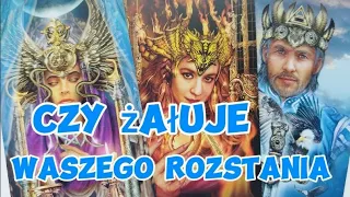 Czy żałuje Waszego rozstania?...❤️ Horoskop miłosny 💥 Tarot ❤️‍🩹💔❤️ Miłość 💥 Uczucia