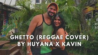 Akon - Ghetto (Reggae cover by Huyana X Kavin)