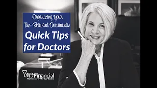 Organizing Your Tax Relevant Documents: Quick Tips for Doctors