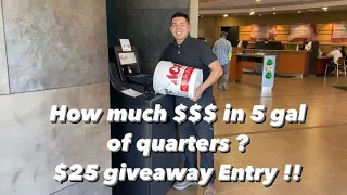 CASHING OUT 5 GALLON BUCKET OF QUARTERS $$ $25 GIVEAWAY ENTRY !!!