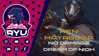 Nioh 2 - Ren Hayabusa - No Damage - Dream of the Nioh ( Katana ) #Nioh2 #TeamNinja #TecmoKoei