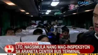 UB: LTO, nagsimula nang mag-inspeksyon sa Araneta Center Bus Terminal