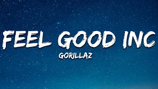 Gorillaz - Feel Good Inc (Lyrics)