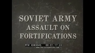 " SOVIET ARMY ASSAULT ON FORTIFICATIONS " 1958 U.S. ARMY INTELLIGENCE FILM XD83045