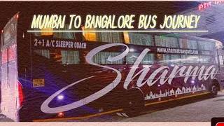 Mumbai to Banglore overnight bus journey in Sharma travels