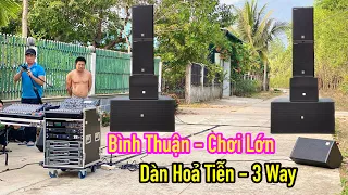 Quá Phê “ Bàn Giao - Dàn Hoả Tiễn 3 Way 205 Triệu - Tại Bình Thuận. LH 0933991244