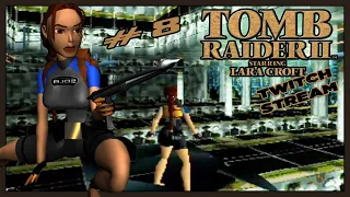 🚢Ich bin ein Wrack von Maria Doria🚢 #08 Tomb Raider 2 (1997) Deutsch Classic Stream Retrogaming